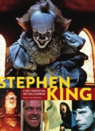 Książka STEPHEN KING CINE Y SERIES DEL REY DEL HORROR JUAN LUIS SANCHEZ