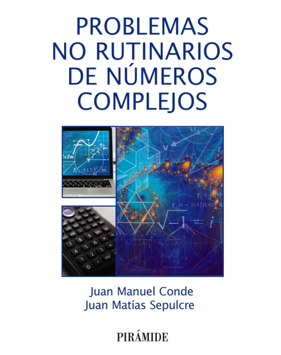 Kniha Problemas no rutinarios de números complejos 