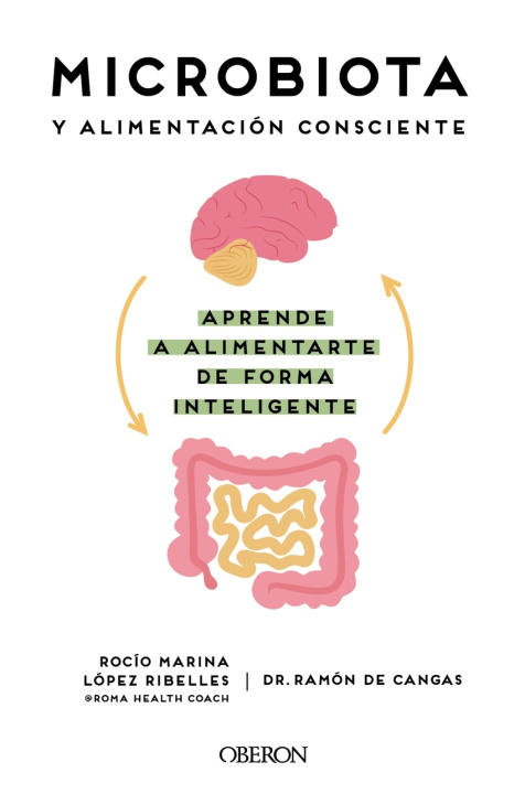 Książka Microbiota y alimentación consciente. Aprende a alimentarte de forma inteligente ROCIO MARINA LOPEZ