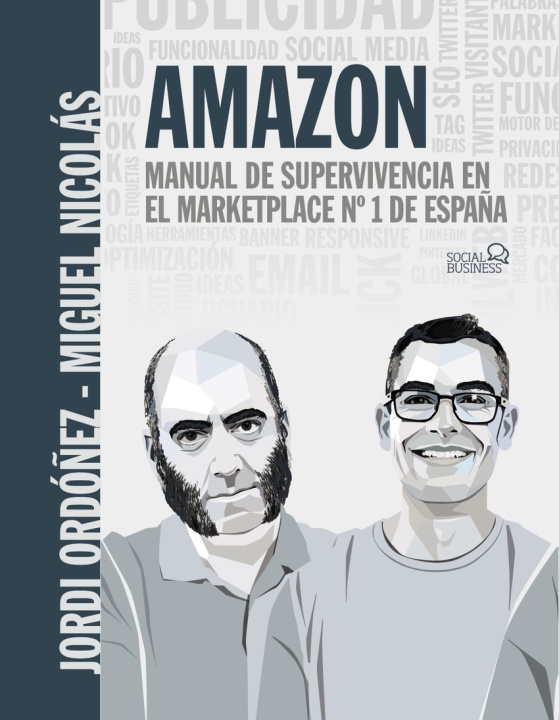Kniha Amazon. Manual de supervivencia en el marketplace nº1 de España JORDI ORDOÑEZ