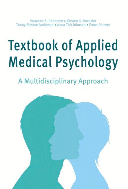 Carte Textbook of Applied Medical Psychology Kirsten K. Roessler