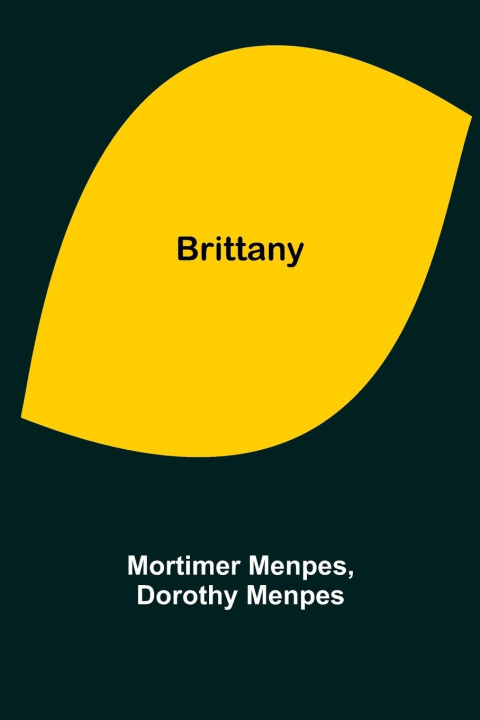 Knjiga Brittany Mortimer Menpes