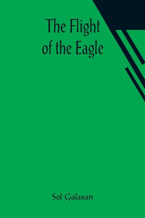 Knjiga Flight of the Eagle 