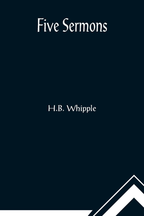 Kniha Five Sermons H.B. Whipple