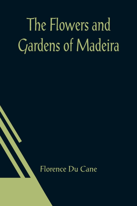 Carte Flowers and Gardens of Madeira 