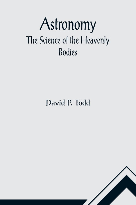 Knjiga Astronomy David P. Todd