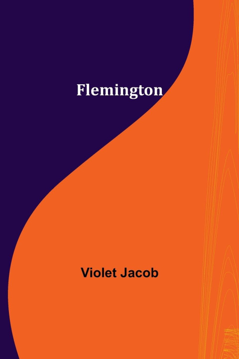 Knjiga Flemington Violet Jacob