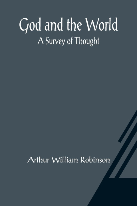 Knjiga God and the World Arthur William Robinson
