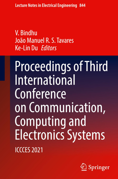 Knjiga Proceedings of Third International Conference on Communication, Computing and Electronics Systems Ke-Lin Du