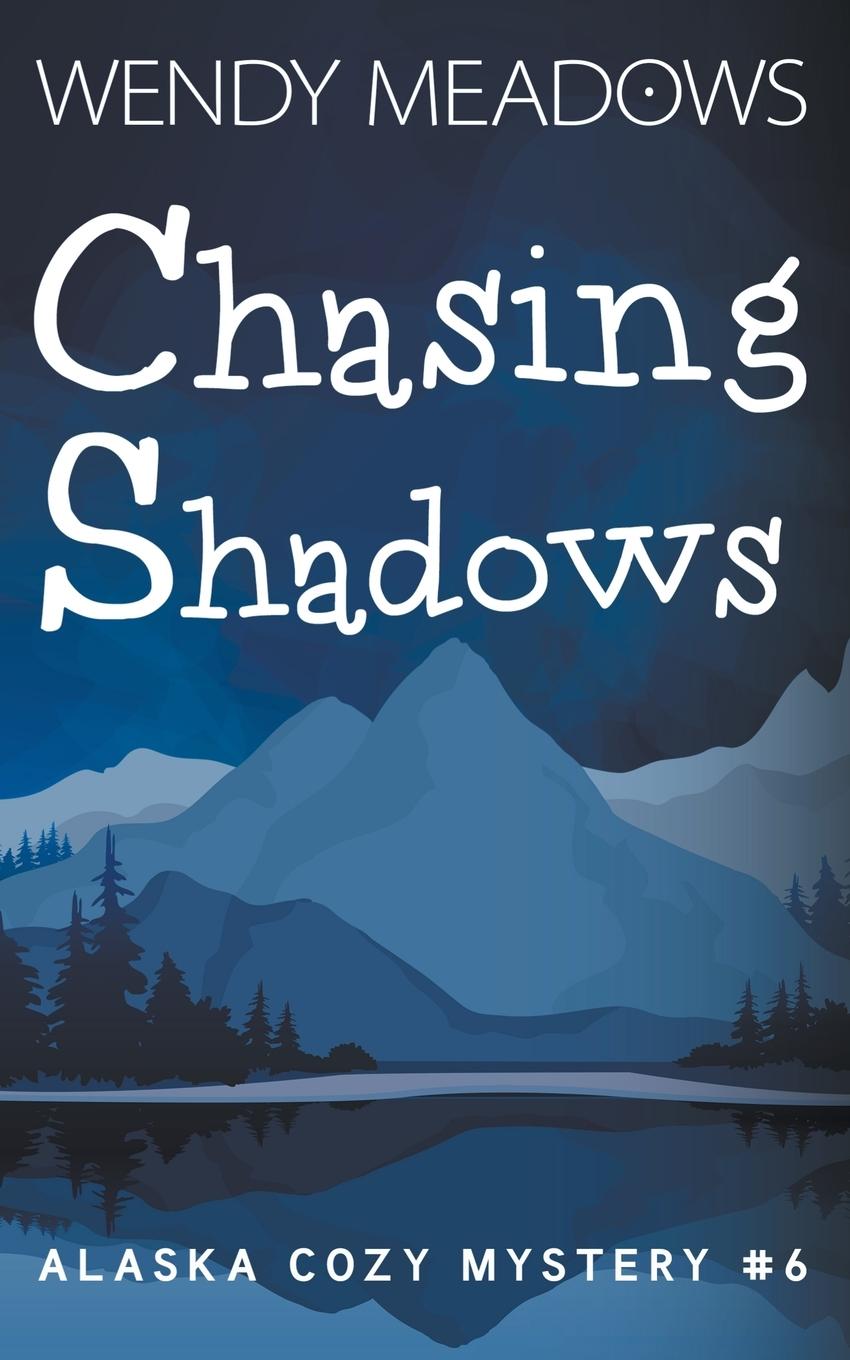 Knjiga Chasing Shadows Wendy Meadows