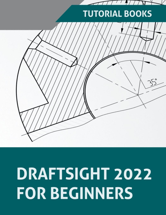Kniha DraftSight 2022 For Beginners 