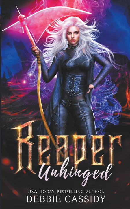 Βιβλίο Reaper Unhinged Debbie Cassidy
