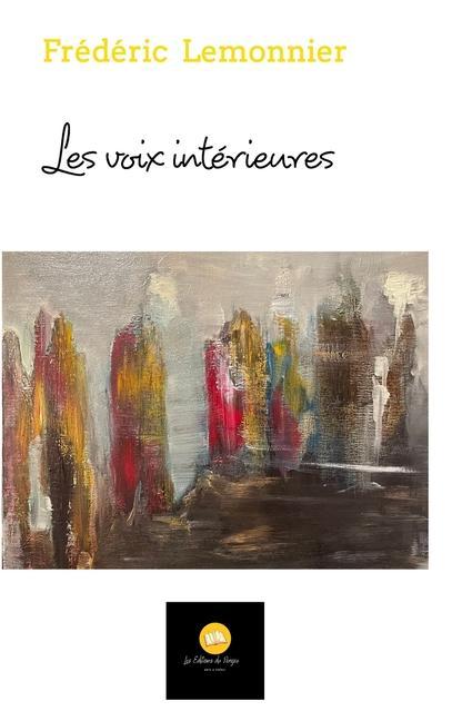 Knjiga Les voix interieures Frédéric Lemonnier