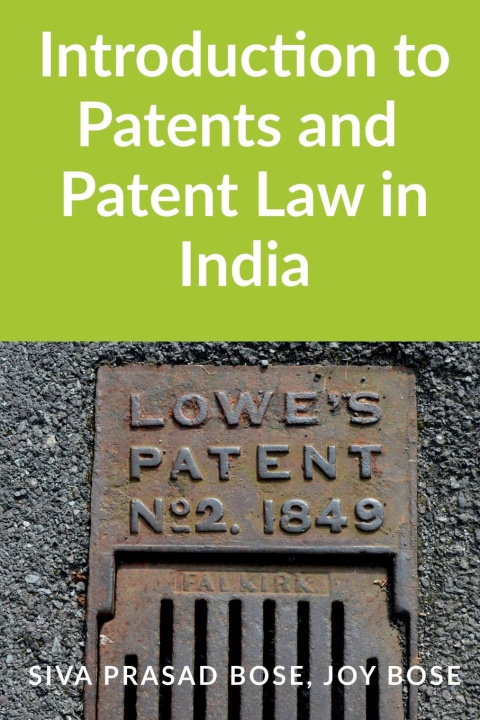Kniha Introduction to Patents and Patent Law in India 