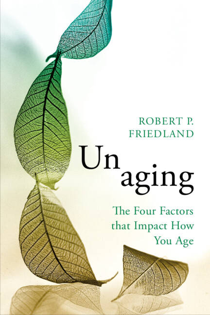 Книга Unaging Robert P. Friedland