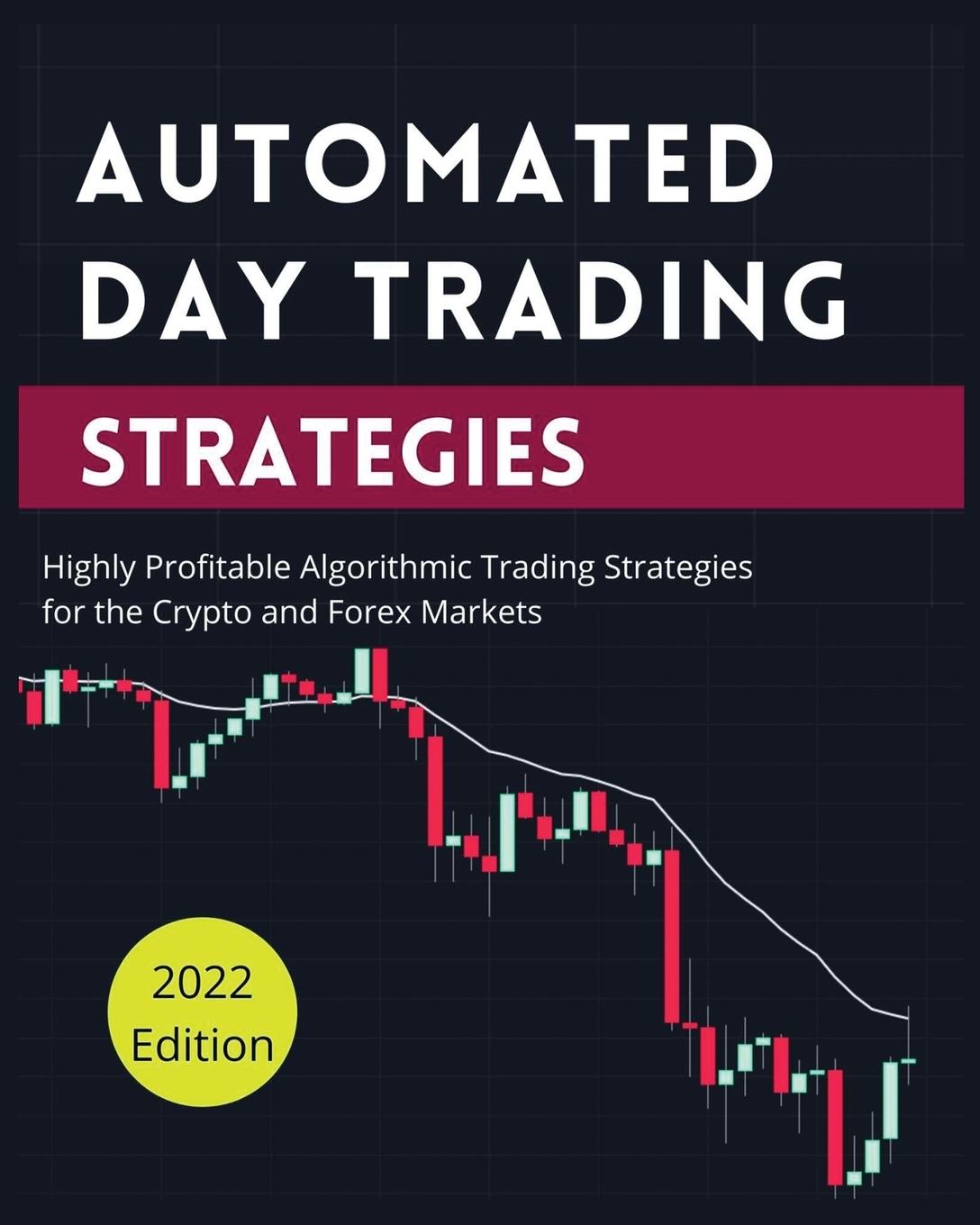 Kniha Automated Day Trading Strategies 