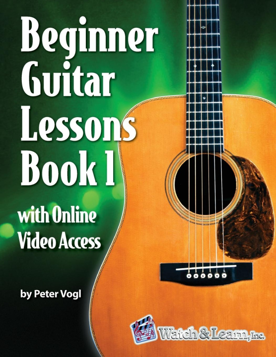 Kniha Beginner Guitar Lessons Book 1 with Online Video Access 