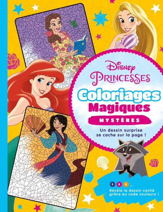 Könyv DISNEY PRINCESSES - Coloriages Magiques - Mystères 