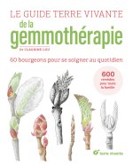 Книга Le Guide Terre vivante de la gemmothérapie 