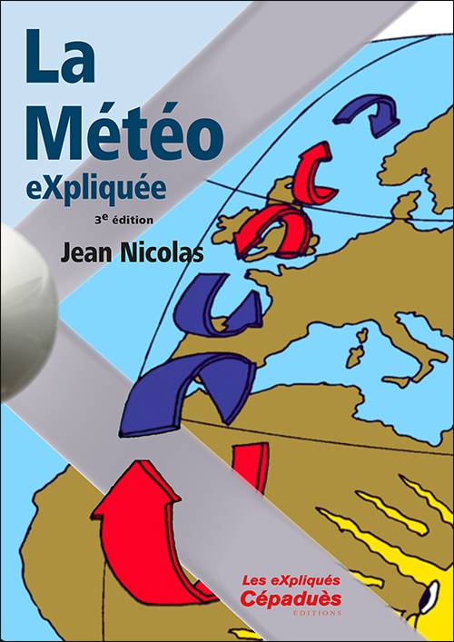 Carte La Météo eXpliquée. 3e édition Nicolas