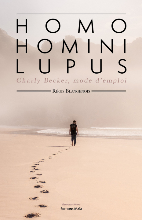 Kniha Homo hominis lupus Blangenois