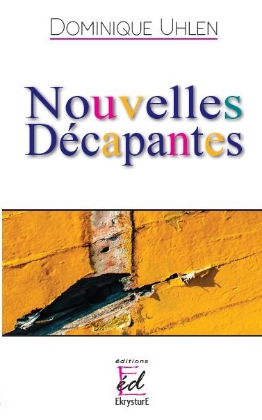 Knjiga NOUVELLES DÉCAPANTES UHLEN