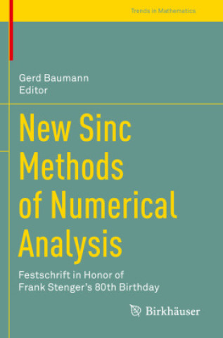 Kniha New Sinc Methods of Numerical Analysis Gerd Baumann