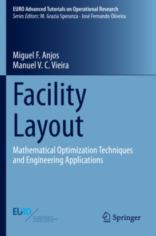 Knjiga Facility Layout Miguel F. Anjos
