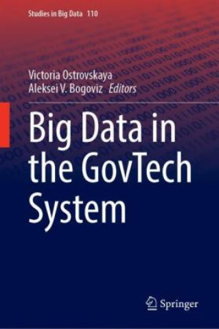 Knjiga Big Data in the GovTech System Victoria Ostrovskaya