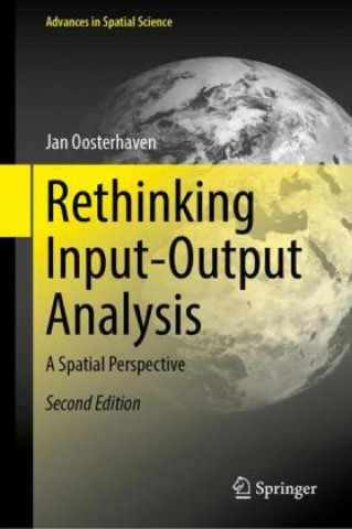 Könyv Rethinking Input-Output Analysis Jan Oosterhaven