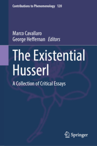 Knjiga The Existential Husserl Marco Cavallaro