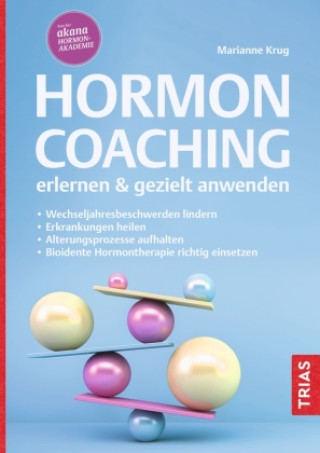 Kniha Hormoncoaching erlernen & gezielt anwenden Marianne Krug