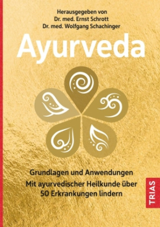 Buch Ayurveda Ernst Schrott