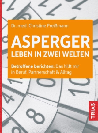 Könyv Asperger: Leben in zwei Welten Christine Preißmann