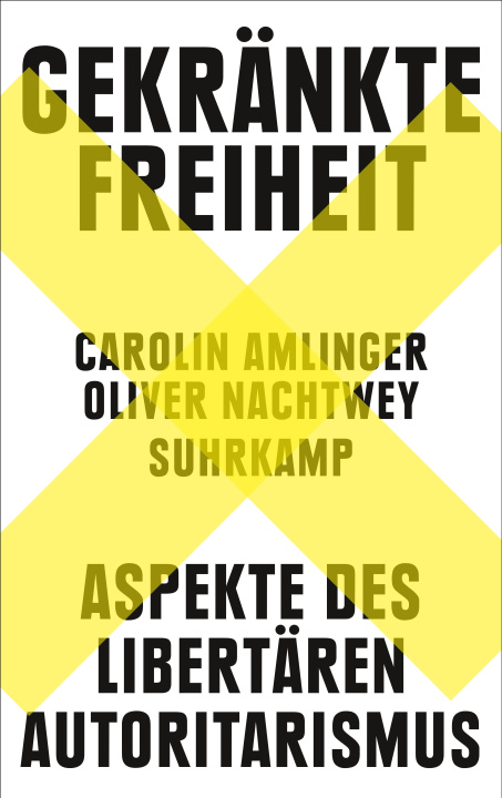 Kniha Gekränkte Freiheit Oliver Nachtwey