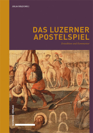Książka Das Luzerner Apostelspiel Julia Gold