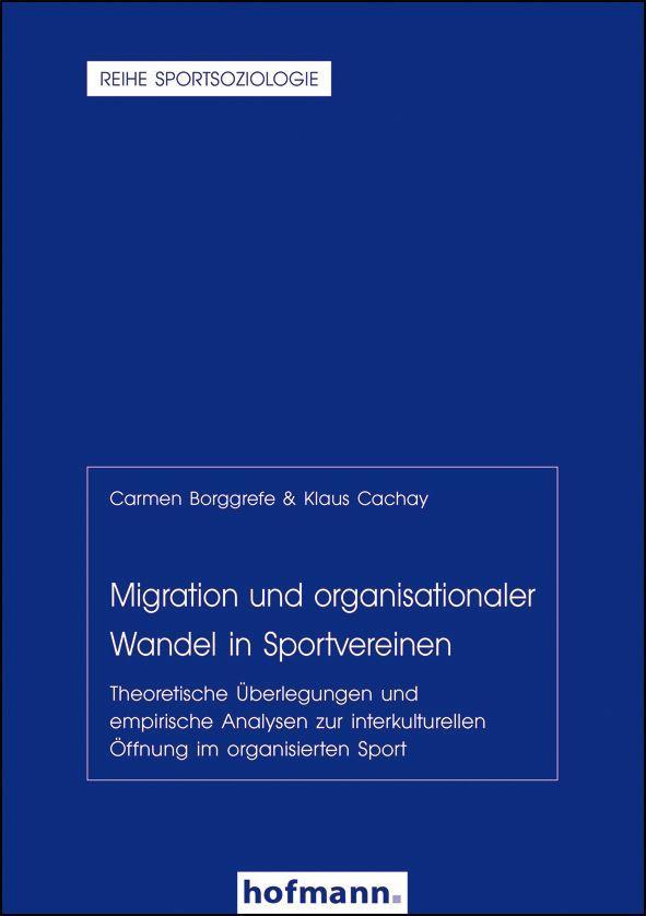 Kniha Migration und organisationaler Wandel in Sportvereinen Klaus Cachay