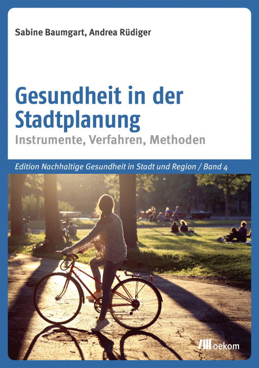 Kniha Gesundheit in der Stadtplanung Andrea Rüdiger