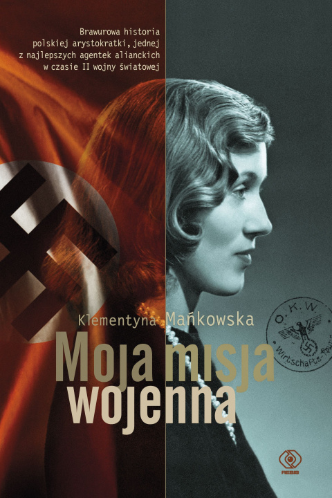 Книга Moja misja wojenna Mańkowska Klementyna