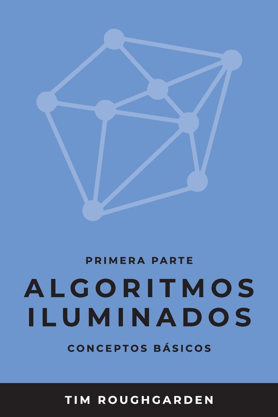 Boek Algoritmos iluminados (Primera parte) Miguel Revilla Rodríguez