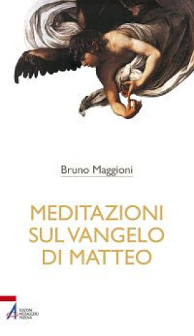 Carte Meditazioni sul Vangelo di Matteo Bruno Maggioni
