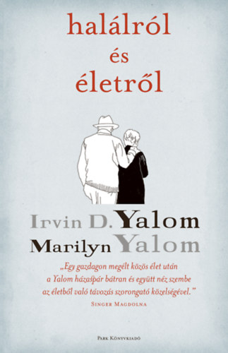Carte Halálról és életről Irvin D. Yalom