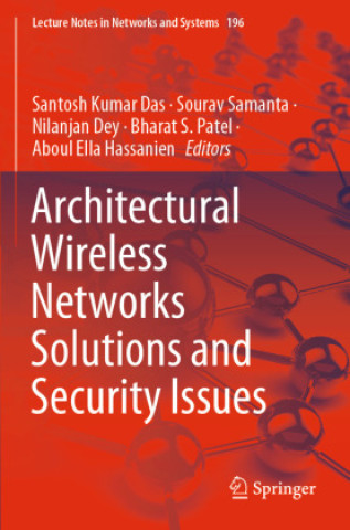 Книга Architectural Wireless Networks Solutions and Security Issues Santosh Kumar Das