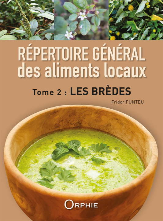 Knjiga REPERTOIRE GENERAL DES ALIMENTS LOCAUX FRIDOR FUNTEU
