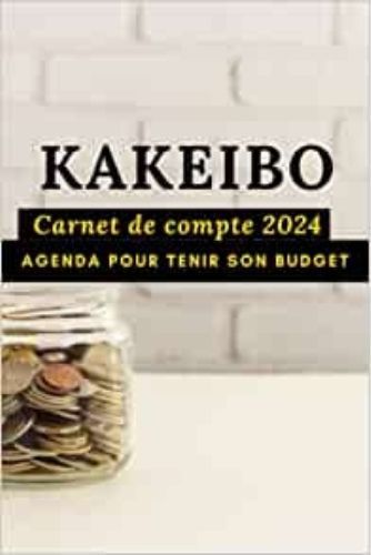 Książka Kakeibo carnet de compte 2024 - Agenda pour tenir son budget 