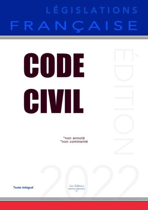 Knjiga Code Civil LÉGISLATIONS FRANÇAISE