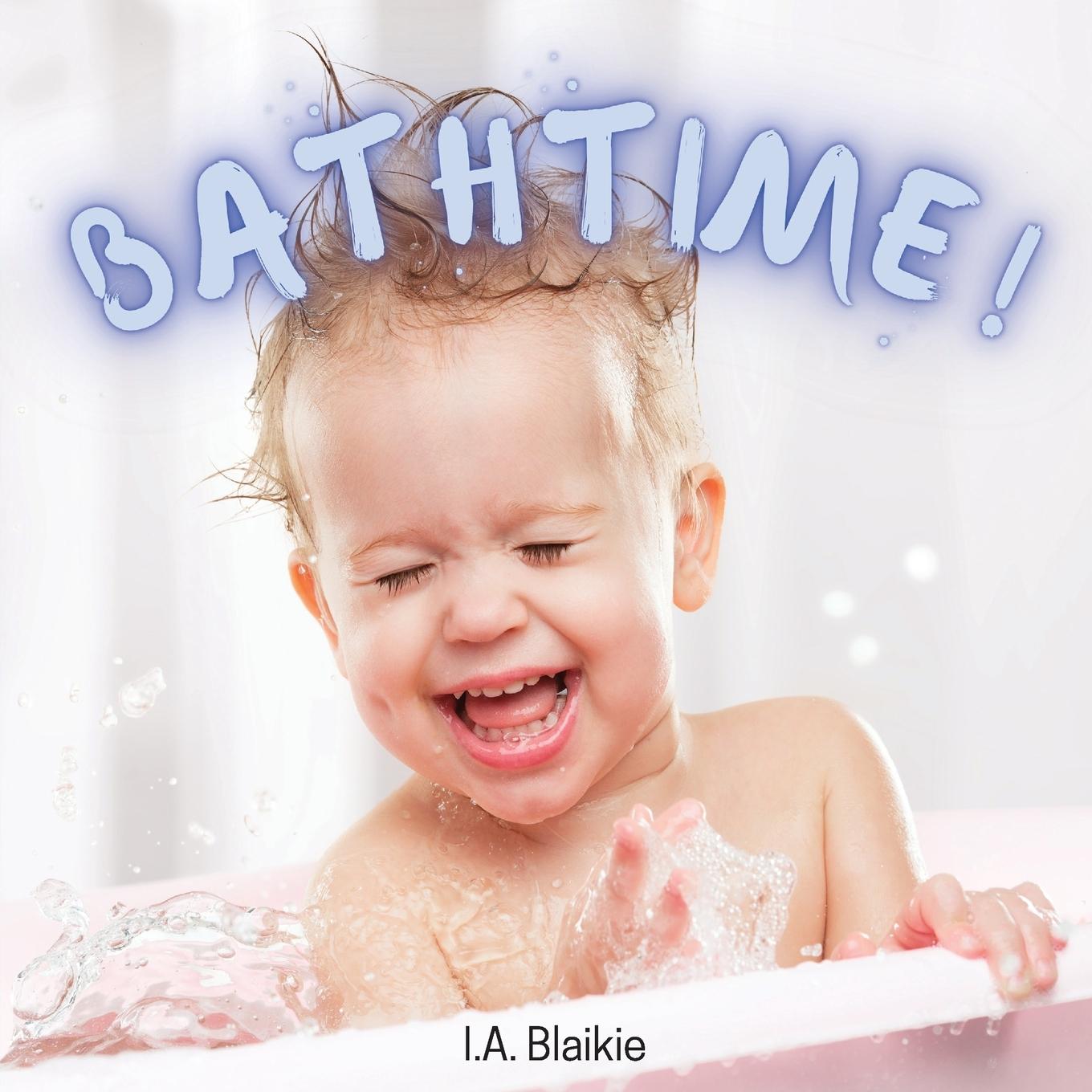 Knjiga Bathtime! I A Blaikie