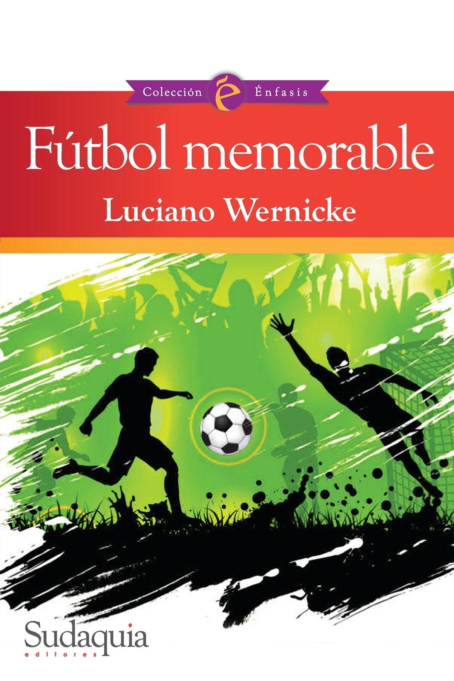 Boek Futbol memorable Luciano Wernicke