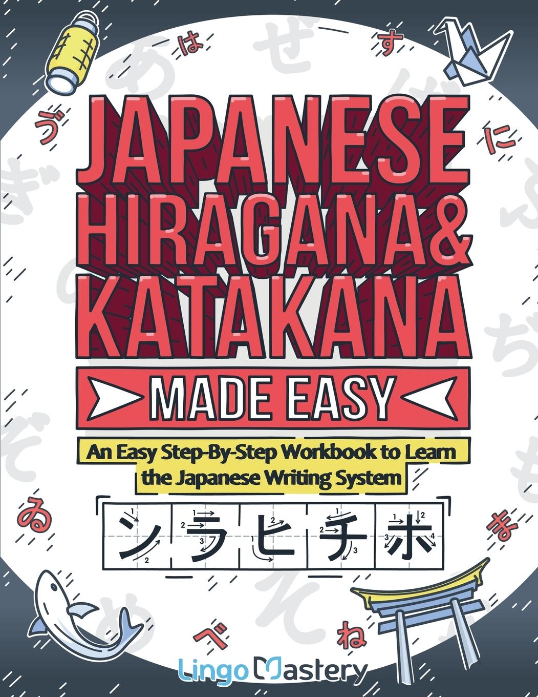 Könyv Japanese Hiragana and Katakana Made Easy 