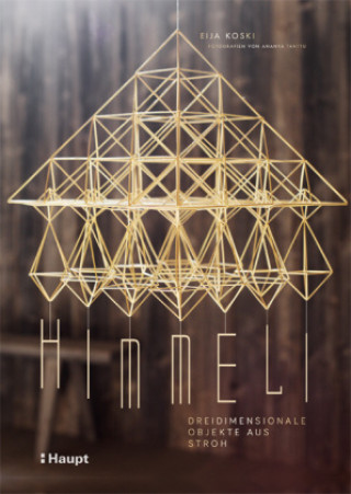 Kniha Himmeli - dreidimensionale Objekte aus Stroh Ananya Tanttu